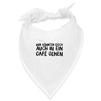 ab in ein Cafe - Bandana - Weiß - Vorne