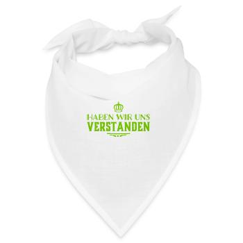 Hast du verstanden? - Bandana - Weiß - Vorne