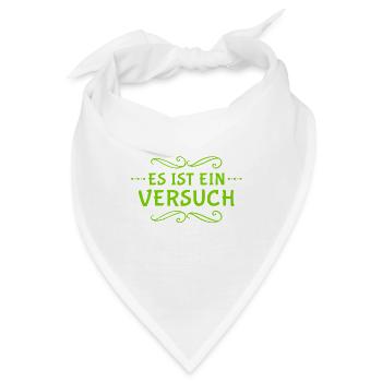 Ich versuche es - Bandana - Weiß - Vorne