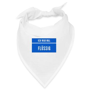 flüssig war gestern - Bandana - Weiß - Vorne