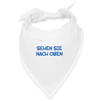 richte den Blick nach oben - Bandana - Weiß - Vorne