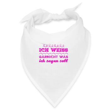 was soll ich dazu sagen - Bandana - Weiß - Vorne