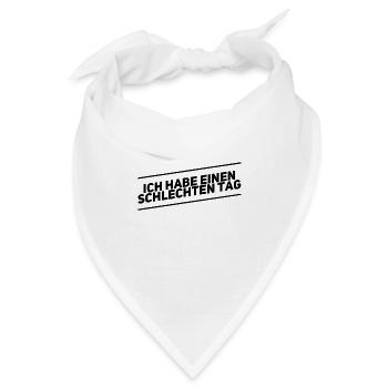 ich habe einen schlechten Tag - Bandana - Weiß - Vorne
