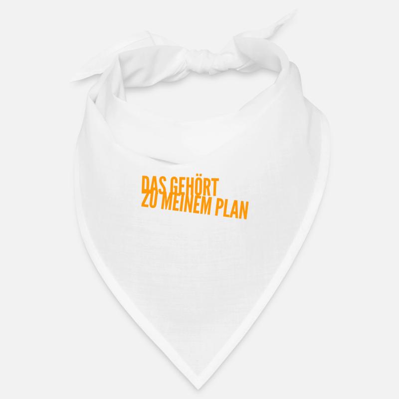 alles Teil des Plans Bandana