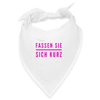 bitte kurz fassen - Bandana - Weiß - Vorne