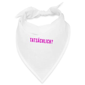 bist du dir sicher? - Bandana - Weiß - Vorne
