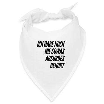 so ein Blödsinn - Bandana - Weiß - Vorne