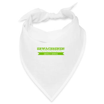 das ist was für Erwachsene - Bandana - Weiß - Vorne