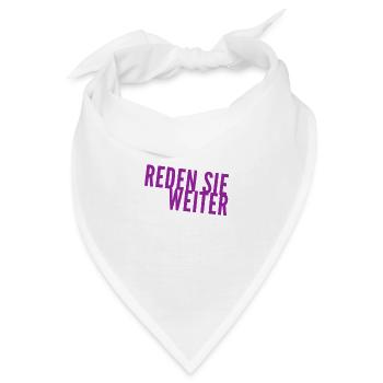 sie können weiter reden - Bandana - Weiß - Vorne
