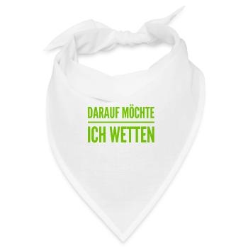 wetten wir? - Bandana - Weiß - Vorne