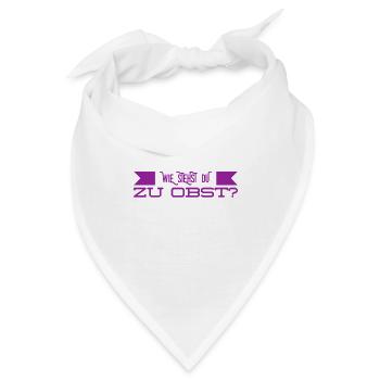 Wie stehst du zu Obst? - Bandana - Weiß - Vorne