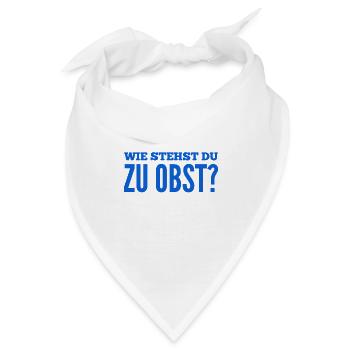 was hältst du von Obst? - Bandana - Weiß - Vorne