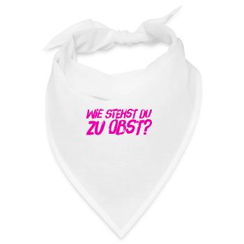 Wie ist deine Meinung zu Obst? - Bandana - Weiß - Vorne