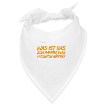 so schlimm wird es nicht - Bandana - Weiß - Vorne