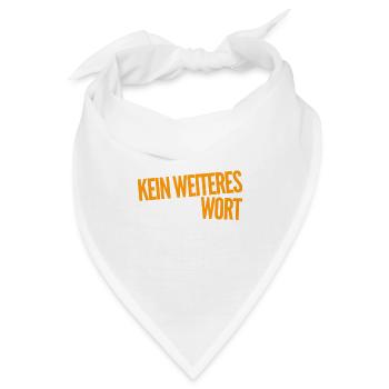 ich fordere Schweigen - Bandana - Weiß - Vorne