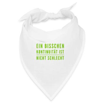 Kontinuität ist wunderbar - Bandana - Weiß - Vorne