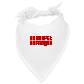 fang ruhig an - Bandana - Weiß - Vorne