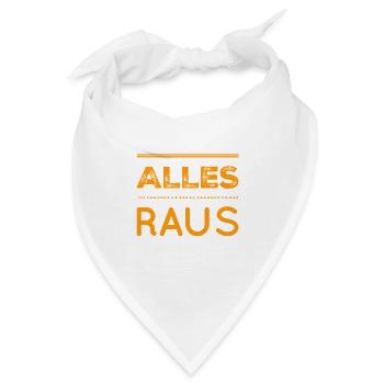 raus mit euch - Bandana - Weiß - Vorne