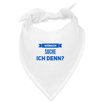 wonach suche ich denn? - Bandana - Weiß - Vorne