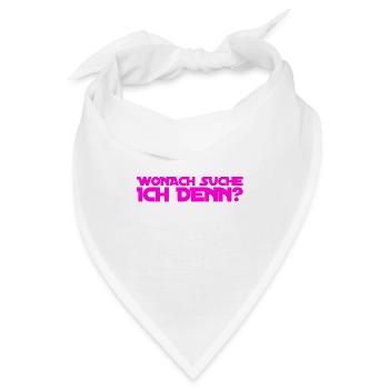 auf der Suche wonach? - Bandana - Weiß - Vorne