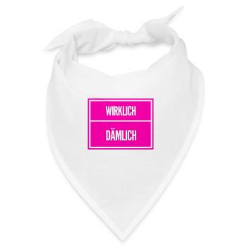 wirklich dämmlich - Bandana - Weiß - Vorne