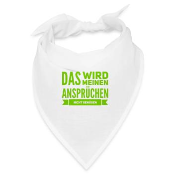 hohe Ansprüche - Bandana - Weiß - Vorne