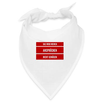 sehr hohe Ansprüche - Bandana - Weiß - Vorne