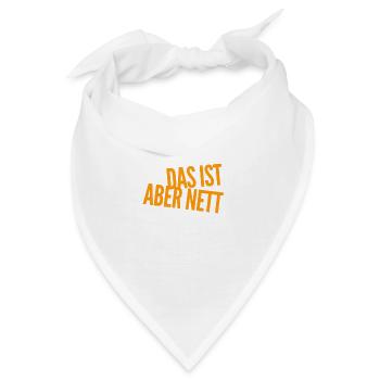 das ist aber nett - Bandana - Weiß - Vorne