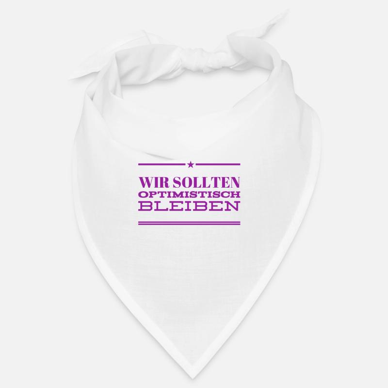 bleiben wir optimistisch Bandana