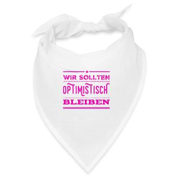 ich mag Optimismus - Bandana - Weiß - Vorne