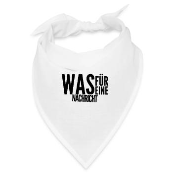 die Nachricht kommt unerwartet - Bandana - Weiß - Vorne