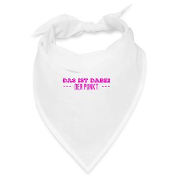 das ist mein Punkt - Bandana - Weiß - Vorne