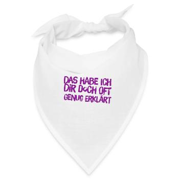 oft genug erklärt - Bandana - Weiß - Vorne