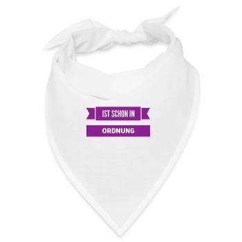 ist schon in Ordnung - Bandana - Weiß - Vorne