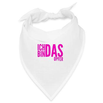 so sieht ein Opfer aus - Bandana - Weiß - Vorne
