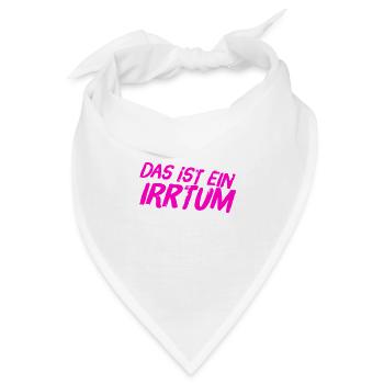 da liegst du falsch - Bandana - Weiß - Vorne