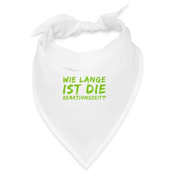 wie lange dauert es? - Bandana - Weiß - Vorne
