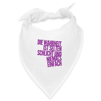 die Wahrheit ist niemals einfach - Bandana - Weiß - Vorne