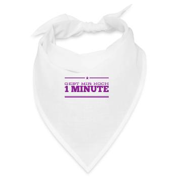 ich brauche etwas länger - Bandana - Weiß - Vorne