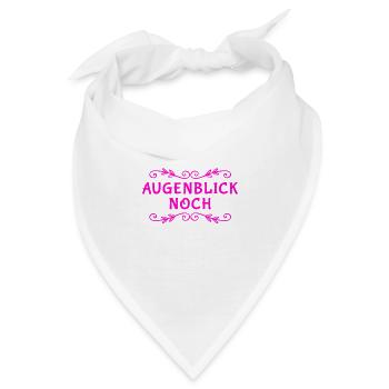 nur noch ganz kurz - Bandana - Weiß - Vorne