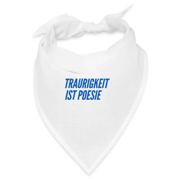 Trauer ist toll - Bandana - Weiß - Vorne