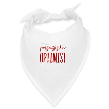 so sieht ein pessimistischer Optimist aus - Bandana - Weiß - Vorne