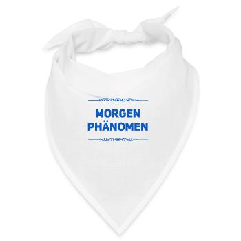 so sieht ein Morgenphänomen aus - Bandana - Weiß - Vorne