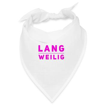 mir ist richtig langweilig - Bandana - Weiß - Vorne