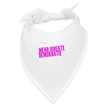 Demokratie ist genial - Bandana - Weiß - Vorne