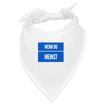 das ist mir egal - Bandana - Weiß - Vorne