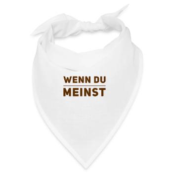 das ist mir egal - Bandana - Weiß - Vorne