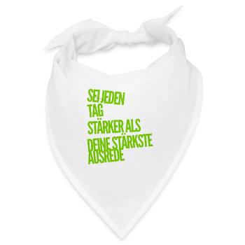 Ausreden waren gestern - Bandana - Weiß - Vorne