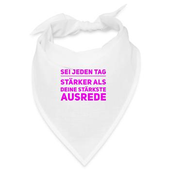 sei jeden Tag stärker - Bandana - Weiß - Vorne