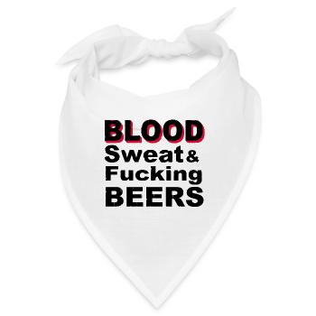 Blood Sweat Fucking Beers - Bandana - Weiß - Vorne